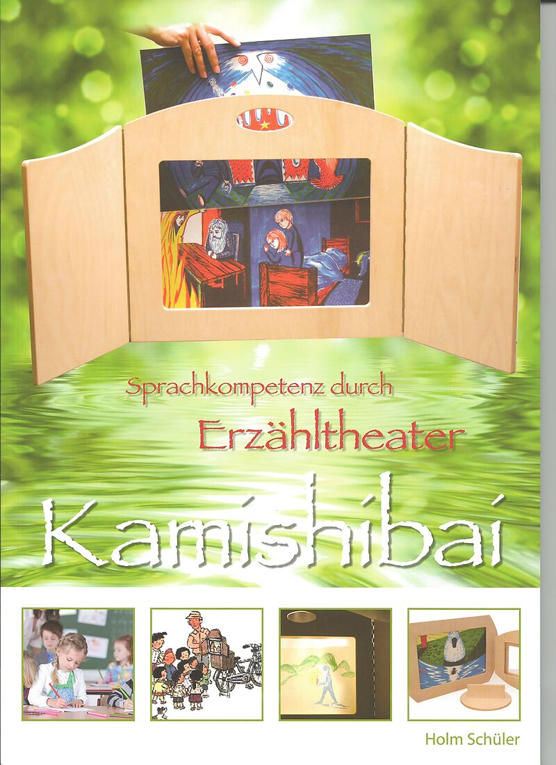 Sprachkompetenz durch Kamishibai Erzähltheater