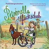 Audio CD (CD/SACD) Petronella Gluckschuh  Tierkindergeschichten von Dorothea Flechsig