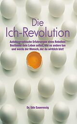 E-Book (epub) Die Ich-Revolution von Udo Saueressig