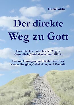 Couverture cartonnée Der direkte Weg zu Gott de Helmut Atzler