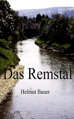 E-Book (epub) Das Remstal von Helmut Bauer