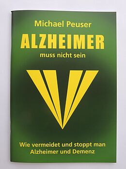 Geheftet Alzheimer muss nicht sein von Michael Peuser