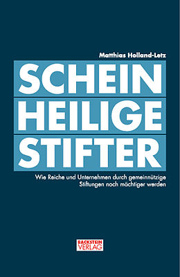 Kartonierter Einband Scheinheilige Stifter von Matthias Holland-Letz