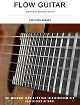 E-Book (epub) Flow Guitar- Lehrbuch der klassischen Gitarre von Christian Krüger
