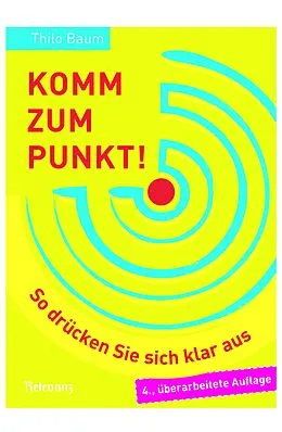 E-Book (epub) Komm zum Punkt! von Thilo Baum