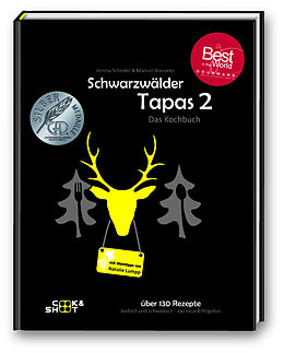 Fester Einband Schwarzwälder Tapas 2 - &quot;Beste Kochbuchserie des Jahres&quot; weltweit von Manuel Wassmer, Verena Scheidel