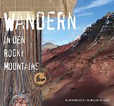 Kartonierter Einband Wandern in den Rocky Mountains von Dagmar Grutzeck
