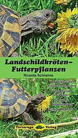 Kartonierter Einband Landschildkröten-Futterpflanzen von Ricarda Schramm