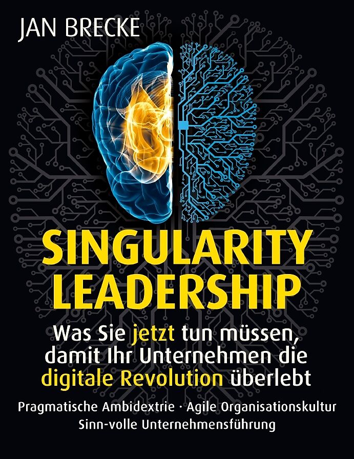 Singularity Leadership Jan Brecke Buch Kaufen Ex Libris