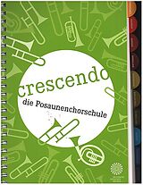 Jürgen Ulrich Notenblätter Crescendo - die Posaunenchorschule der SPM