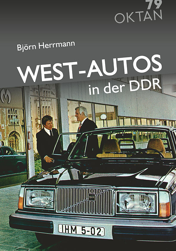 West-Autos in der DDR