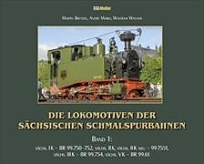 Fester Einband Die Lokomotiven der Sächsischen Schmalspurbahnen von Martin Brendel, André Marks, Wolfram Wagner