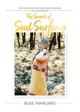 E-Book (epub) The Secrets of Soul Surfing von Silke Fahrland