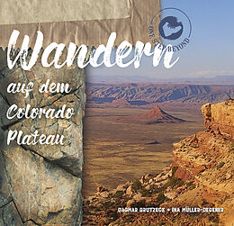 Kartonierter Einband Wandern auf dem Colorado Plateau von Dagmar Grutzeck