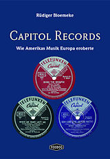 Kartonierter Einband Capitol Records von Rüdiger Bloemeke