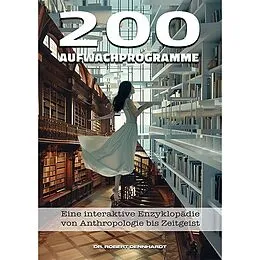 E-Book (epub) 200 AUFWACHPROGRAMME von Dr. Robert Dennhardt