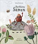 Kartonierter Einband Der kleine Samen von Janina Beckmann, Aline Gastel