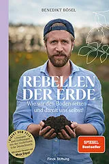 Fester Einband Rebellen der Erde von Benedikt Bösel