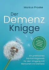 Kartonierter Einband (Kt) Der Demenz Knigge von Markus Proske