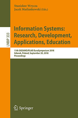 Couverture cartonnée Information Systems: Research, Development, Applications, Education de 