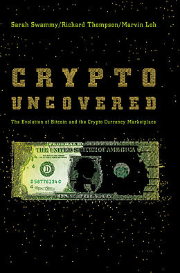 Livre Relié Crypto Uncovered de Sarah Swammy, Richard Thompson, Marvin Loh