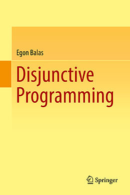 Fester Einband Disjunctive Programming von Egon Balas