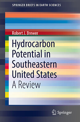 Kartonierter Einband Hydrocarbon Potential in Southeastern United States von Robert J. Brewer