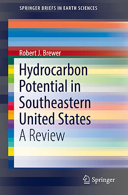 E-Book (pdf) Hydrocarbon Potential in Southeastern United States von Robert J. Brewer