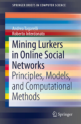 Kartonierter Einband Mining Lurkers in Online Social Networks von Roberto Interdonato, Andrea Tagarelli