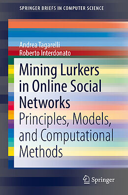 Couverture cartonnée Mining Lurkers in Online Social Networks de Roberto Interdonato, Andrea Tagarelli