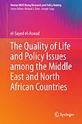 E-Book (pdf) The Quality of Life and Policy Issues among the Middle East and North African Countries von El-Sayed El-Aswad