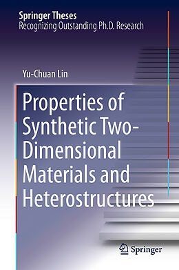 Livre Relié Properties of Synthetic Two-Dimensional Materials and Heterostructures de Yu-Chuan Lin