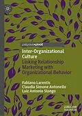 E-Book (pdf) Inter-Organizational Culture von Fabiano Larentis, Claudia Simone Antonello, Luiz Antonio Slongo