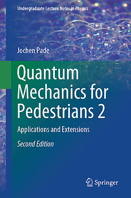 Kartonierter Einband Quantum Mechanics for Pedestrians 2 von Jochen Pade