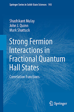 eBook (pdf) Strong Fermion Interactions in Fractional Quantum Hall States de Shashikant Mulay, John J. Quinn, Mark Shattuck