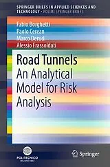 Kartonierter Einband Road Tunnels von Fabio Borghetti, Paolo Cerean, Marco Derudi