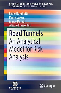 E-Book (pdf) Road Tunnels von Fabio Borghetti, Paolo Cerean, Marco Derudi