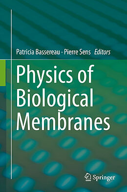 Livre Relié Physics of Biological Membranes de 