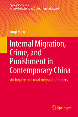 Livre Relié Internal Migration, Crime, and Punishment in Contemporary China de Anqi Shen