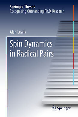 Fester Einband Spin Dynamics in Radical Pairs von Alan Lewis