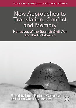 Livre Relié New Approaches to Translation, Conflict and Memory de 