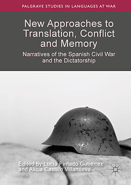 eBook (pdf) New Approaches to Translation, Conflict and Memory de 