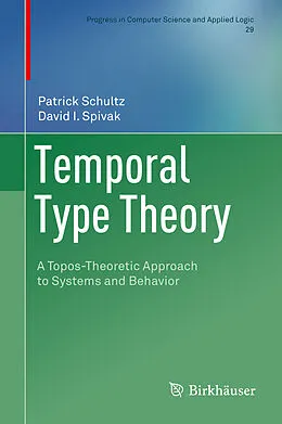 E-Book (pdf) Temporal Type Theory von Patrick Schultz, David I. Spivak