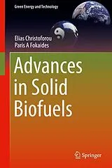 Fester Einband Advances in Solid Biofuels von Elias Christoforou, Paris A Fokaides