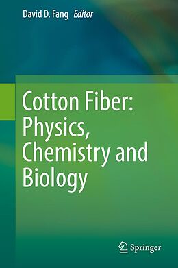 eBook (pdf) Cotton Fiber: Physics, Chemistry and Biology de 