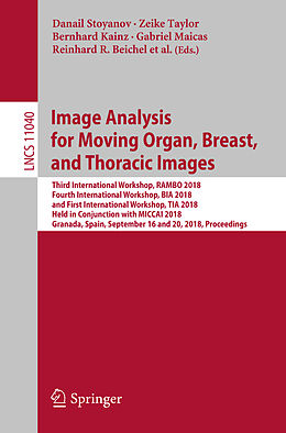 Kartonierter Einband Image Analysis for Moving Organ, Breast, and Thoracic Images von 
