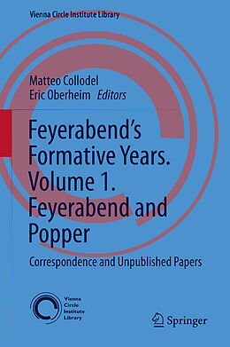 Livre Relié Feyerabend s Formative Years. Volume 1. Feyerabend and Popper de 