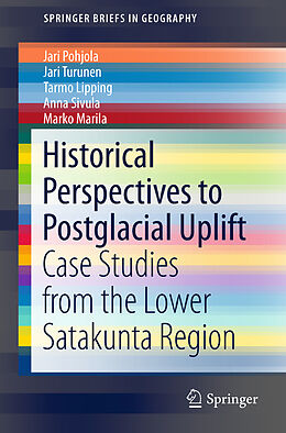 Kartonierter Einband Historical Perspectives to Postglacial Uplift von Jari Pohjola, Jari Turunen, Marko Marila