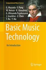 Fester Einband Basic Music Technology von Guerino Mazzola, Yan Pang, William Heinze