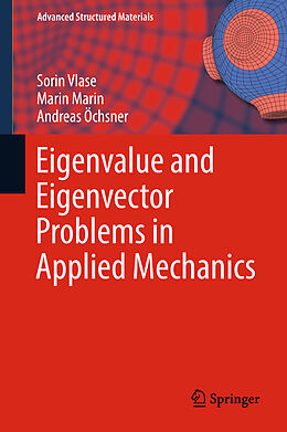 Fester Einband Eigenvalue and Eigenvector Problems in Applied Mechanics von Sorin Vlase, Andreas Öchsner, Marin Marin